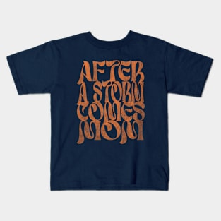 After a Storm ... (distressed) Kids T-Shirt